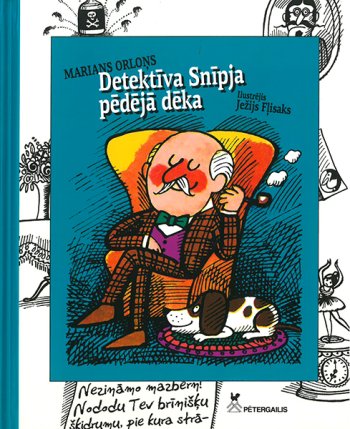 Detektīva Snīpja pēdējā dēka