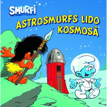 Smurfi. Astrosmurfs lido kosmosā