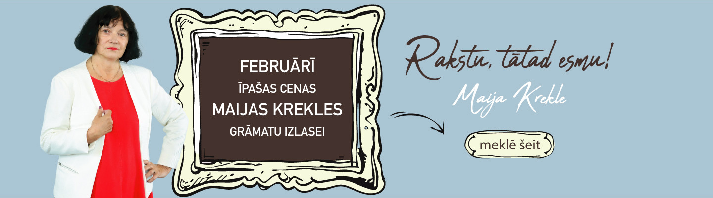 Maijas Krekles romāni - stāsti par stiprām sievietēm, vēsturisku laiku nospiedumiem un pieredzi, kas nav melnbalta.