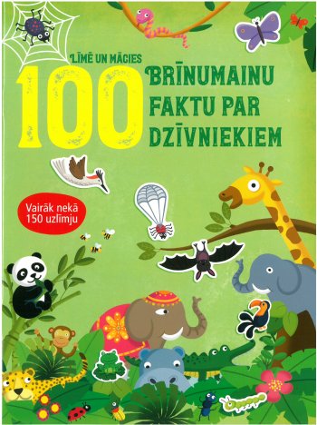 100 interesantu faktu par dzīvniekiem. Līmē un mācies