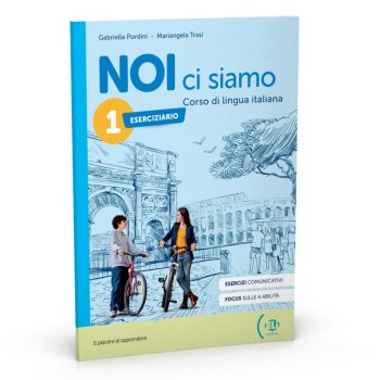 NOI ci siamo 1 Eserciziario + Libro digitale + ELi LINK App (A1)