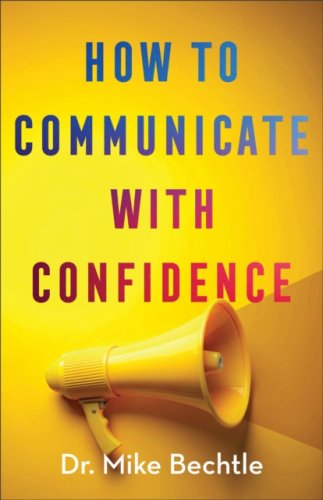 How to Communicate with Confidence
