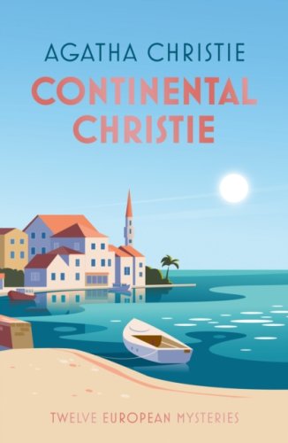 Continental Christie : Twelve European Mysteries