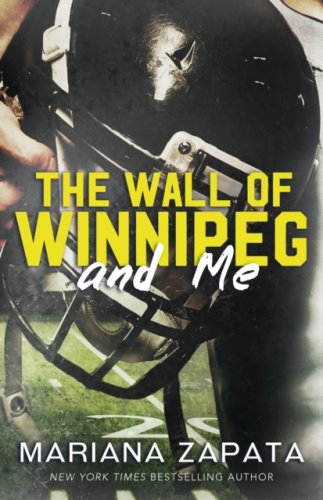 The Wall of Winnipeg and Me : From the author of the sensational TikTok hit, FROM LUKOV WITH LOVE