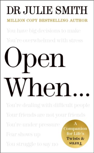 Open When... : A Companion for Life's Twists & Turns