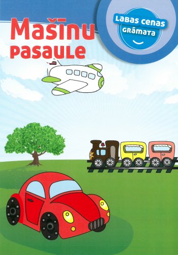 Mašīnu pasaule. Labas cenas grāmata