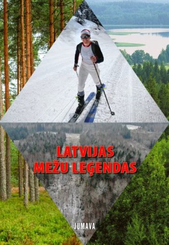 Latvijas mežu leģendas