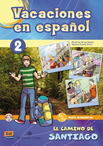 Vacaciones En Espanol 2. El Camino De Santiago + Cd