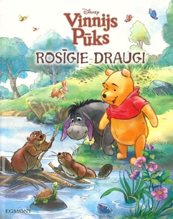 Vinnijs Pūks. Rosīgie draugi