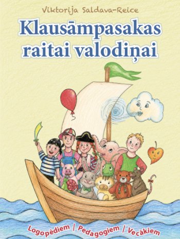 Klausāmpasakas raitai valodiņai