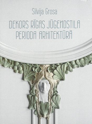 Dekors Rīgas Jūgendstila perioda arhitektūrā