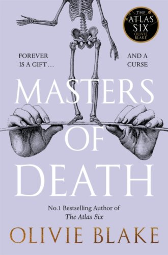 Masters of Death : A witty, spellbinding fantasy from the author of The Atlas Six