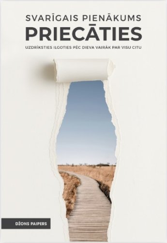 Svarīgākais pienākums - Priecāties