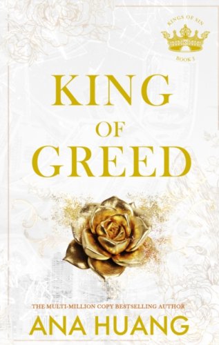 King of Greed #3 Kings of Sin : from the bestselling author of the Twisted series