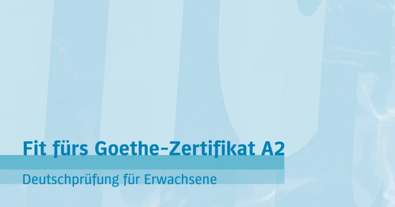 Fit fürs Goethe-Zertifikat A2 - Lehrbuch+CD. Deutschprüfung für Erwachsene