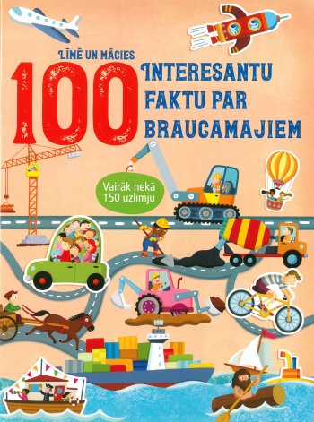 100 interesantu faktu par braucamajiem. Līmē un mācies