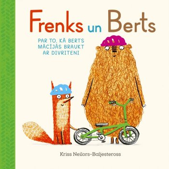 Frenks un Berts. Par to, kā Berts mācījās braukt ar divriteni