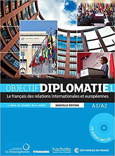 Objectif Diplomatie 1 Nouvelle Ed Livre de l'eleve
