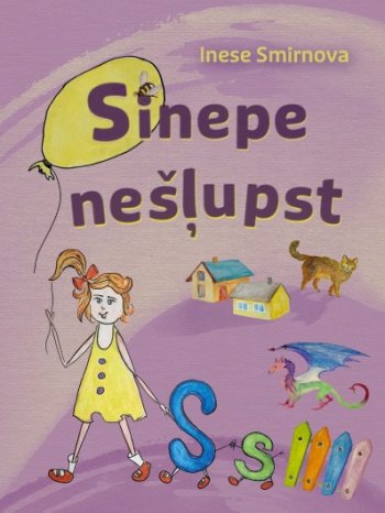 Sinepe nešļupst