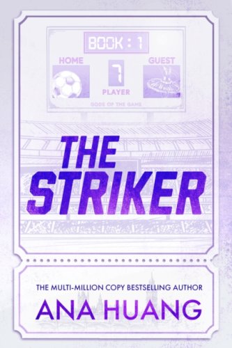 The Striker : from the bestselling romance author of the Twisted and Kings of Sin series
