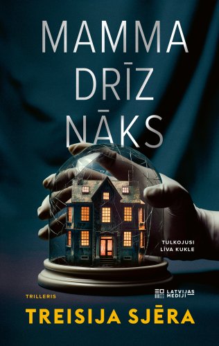 Mamma drīz nāks
