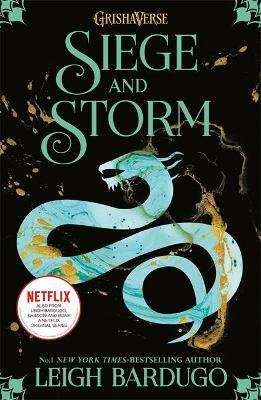 Shadow and Bone: Siege and Storm : Book 2 : A Netflix Original Series