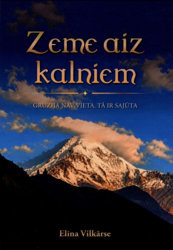 Zeme aiz kalniem