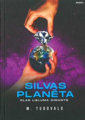 Silvas planēta. Olas lieluma dimants