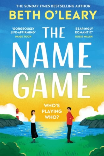 The Name Game : the brand new love story from the bestselling author of The Flatshare