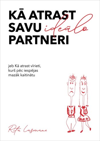 Kā atrast savu ideālo partneri