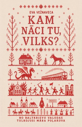Kam nāci tu, vilks?