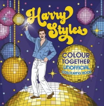 Harry Styles Colouring Book : Colour Together