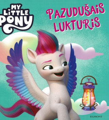 Pazudušais lukturis. My little pony