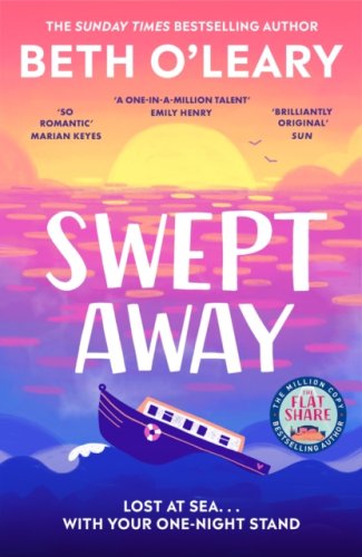 Swept Away : the epic romance from the Sunday Times bestselling author of The Flatshare