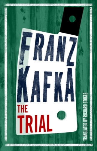 The Trial : Newly translated and Annotated (Alma Classics)