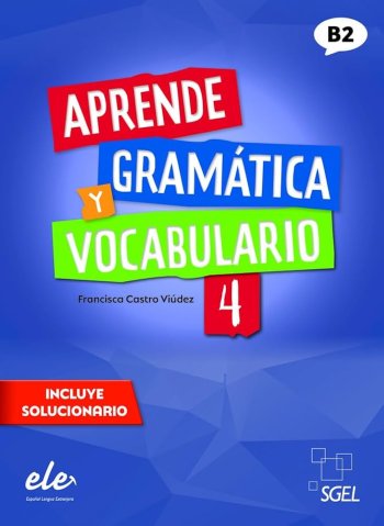 Aprende gramatica y vocabulario 4 Nueva edicion