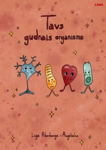 Tavs gudrais organisms