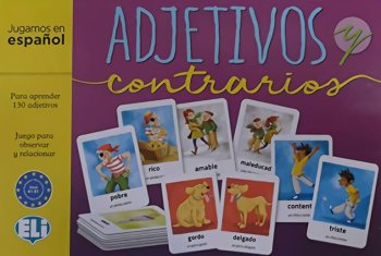 Jugamos en Espanol - Adjetivos y contrarios