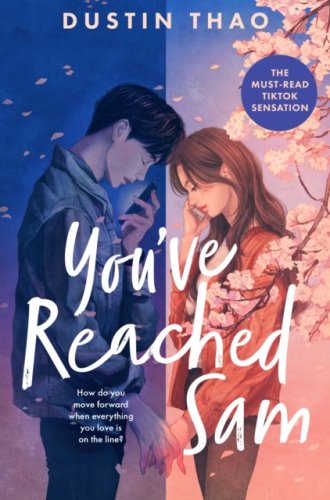 You've Reached Sam : A Heartbreaking YA Romance with a Touch of Magic