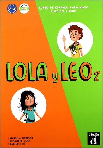 Lola y Leo 2 Livre de l'éleve + MP3