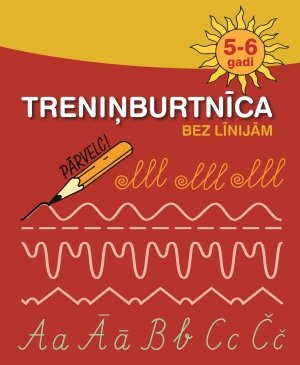 Treniņburtnīca bez līnijām 5-6  gadi