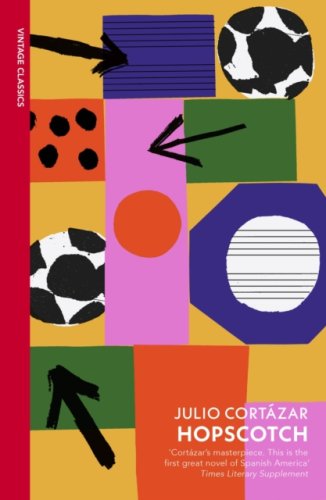 Hopscotch : the Argentine-French Nobelist's extraordinary novel