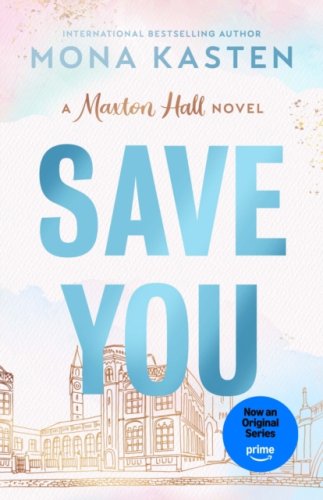 Save You #2 Maxton Hall series