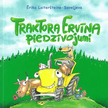 Traktora Ervīna piedzīvojumi