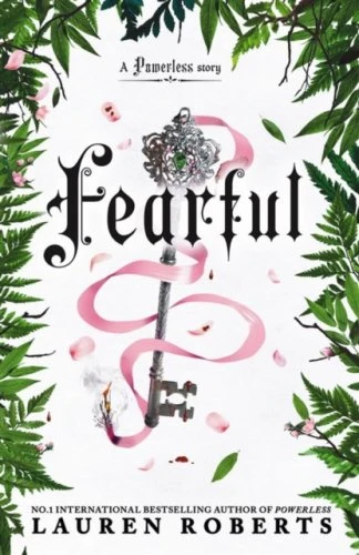 Fearful : The must-have companion to the epic romantasy trilogy Powerless