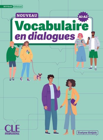 Le Nouveau Vocabulaire en dialogues (A1/A2) Livre + Audio en ligne