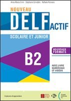 Nouveau DELF Actif scolaire et junior B2 + Digital Book + ELi LINK App