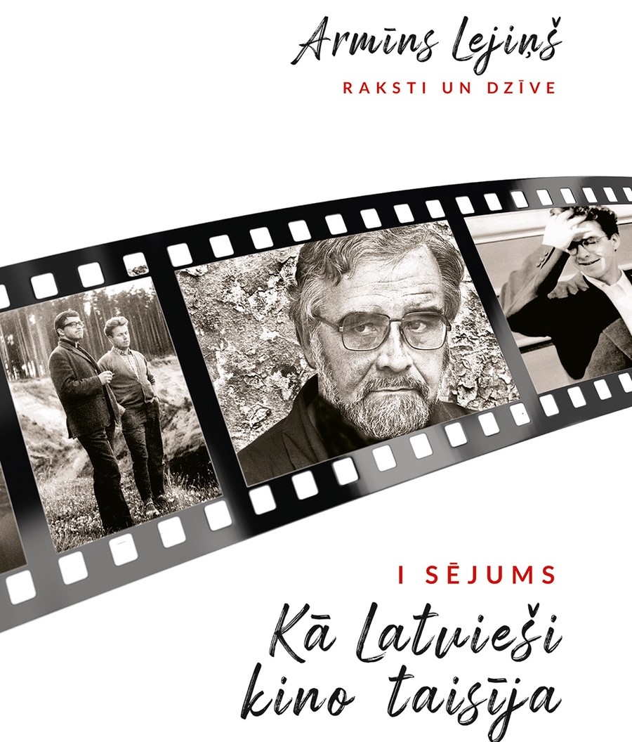 Kā latvieši kino taisīja 1 sējums Raksti un dzīve