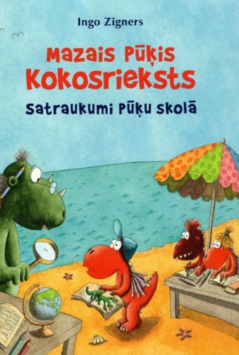 Mazais pūķis Kokosrieksts satraukumi Pūķu skolā