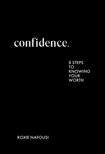 Confidence : From the bestselling self-development coach and author of Manifest